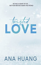 Load image into Gallery viewer, Twisted Love by Ana Huang (book)